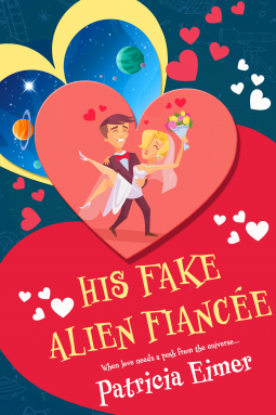 book cover for His Fake Alien Fiancée