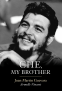 Cover Image: Che, My Brother