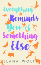 book cover for Everything Reminds You of Something Else