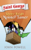 Cover Image: Saint George: Rusty Knight and Monster Tamer