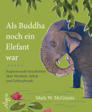 Buchcover für Als Buddha noch ein Elefant war