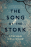 Cover Image: The Song of the Stork