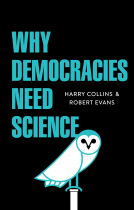 book cover for Why Democracies Need Science