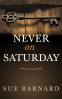 Cover Image: Never on Saturday