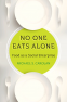 Cover Image: No One Eats Alone