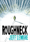 Cover Image: Roughneck