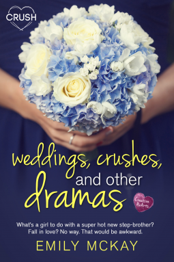 book cover for Weddings, Crushes, and Other Dramas