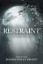 Cover Image: Restraint
