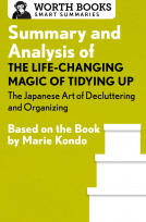 book cover for Summary and Analysis of The Life Changing Magic of Tidying Up: The Japanese Art of Decluttering and Organizing