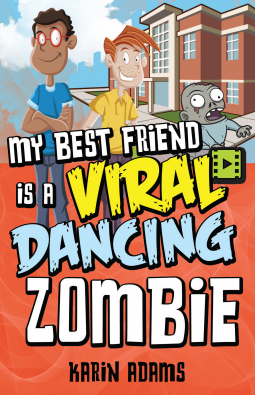 book cover for My Best Friend Is a Viral Dancing Zombie