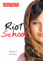 Cover Image: Riot School