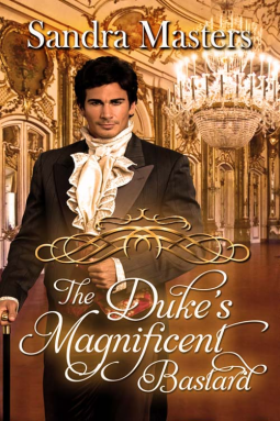book cover for The Duke's Magnificent Bastard
