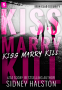 Cover Image: Kiss Marry Kill