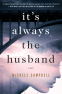 Cover Image: It's Always the Husband