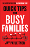 Cover Image: Quick Tips for Busy Families
