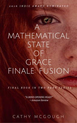 book cover for A Mathematical State of Grace Finale: Fusion