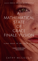 book cover for A Mathematical State of Grace Finale: Fusion