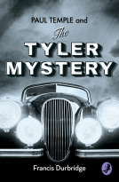 book cover for Paul Temple and the Tyler Mystery