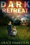 Cover Image: Dark Retreat