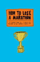 book cover for How to Lose a Marathon