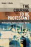 Cover Image: The Courage to Be Protestant