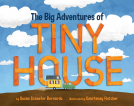 book cover for The Big Adventures of Tiny House