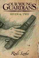 book cover for Our Young Guardians: Seven & Two