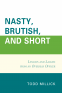 Cover Image: Nasty, Brutish, and Short