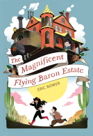 book cover for The Magnificent Flying Baron Estate