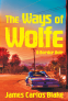 Cover Image: The Ways of Wolfe