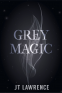 Cover Image: Grey Magic
