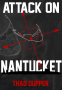 Cover Image: Attack on Nantucket