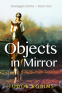 Cover Image: Objects in Mirror