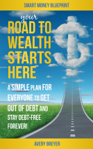 book cover for Your Road to Wealth Starts Here: A Simple Step-by-Step Plan for Everyone to Get Out of Debt and Stay Debt-Free Forever
