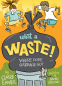 Cover Image: What a Waste
