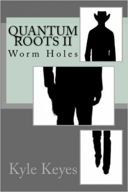 book cover for Quantum Roots II: Worm Holes