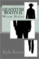 book cover for Quantum Roots II: Worm Holes