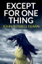 Cover Image: Except for One Thing
