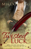Cover Image: Twisted Luck