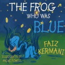book cover for The Frog Who Was Blue