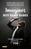 Cover Image: Imagines: Boy Band Babes
