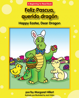 book cover for Feliz Pascua, querido dragón / Happy Easter, Dear Dragon