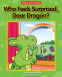 Cover Image: Who Feels Surprised, Dear Dragon?