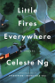 Cover Image: Little Fires Everywhere: Reese's Book Club