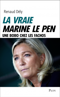 Couverture du livre pour La vraie Marine Le Pen