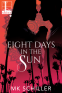Cover Image: Eight Days in the Sun