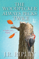 book cover for The Woodpecker Always Pecks Twice