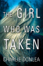 Cover Image: The Girl Who Was Taken