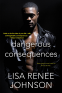 Cover Image: Dangerous Consequences