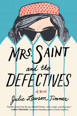 book cover for Mrs. Saint and the Defectives
